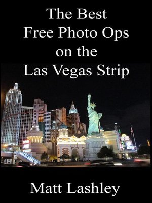 cover image of The Best Free Photo Ops on the Las Vegas Strip